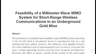 Feasibility of a Millimeter Wave MIMO System for Short Range Wireless Communications in an Undergrou [upl. by Niu]