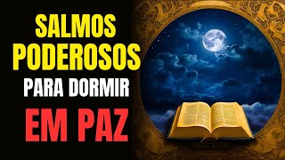 Salmos Mais Poderosos para dormir em paz [upl. by Hertzog]