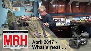 Whats Neat in model railroading  April 2017 Model Railroad Hobbyist  Ken Patterson [upl. by Sissy151]