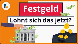 Festgeldkonto erklärt Die höchsten FestgeldZinsen und besten Tipps zur Festgeldanlage [upl. by Colombi]