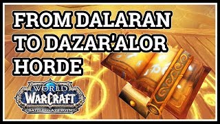 From Dalaran to Dazaralor WoW Horde [upl. by Ruben]