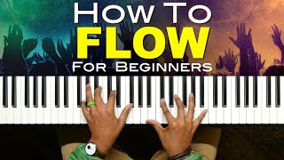 How To Flow  Worship Piano Chords for Beginners  Gospel CCM amp Talk Music [upl. by Stuckey]