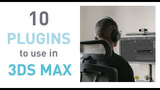 10 plugins to use in 3ds max in 2024 [upl. by Oek]