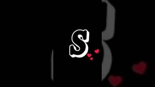 S Name letter Status love whatsapp status shorts love [upl. by Ayhdnas]