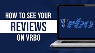 How to See Your Reviews on VRBO Tutorial [upl. by Birdie724]