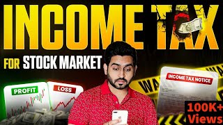 Income Tax For Stock Market Traders amp Investors I Complete Guide ✅ [upl. by Noxaj]