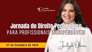 JORNADA DO DIREITO PEDAGÓGICO [upl. by Adnamar]