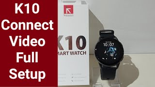 How To Connect Kieslect k10 Smartwatch  Full Setup with Android Phone Tech Den ampReview Plaza [upl. by Moyers913]