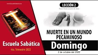 Escuela Sabática  Domingo 2 de octubre del 2022  Lección Adultos [upl. by Drarig]