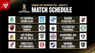 Match Schedule Copa Libertadores 2023 Round of 16 [upl. by Milissa240]