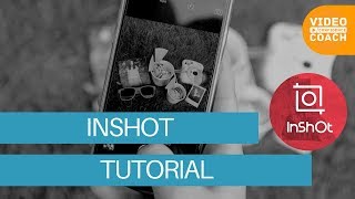 Inshot Tutorial  Video Confidence Coach [upl. by Ditmore]