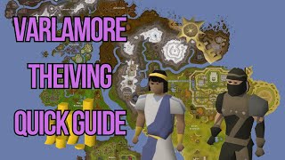 EVERYTHING TO KNOW ABOUT VARLAMORE THIEVING  Quick Guide [upl. by Ledda832]