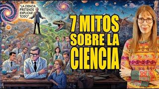 7 mitos sobre la ciencia [upl. by Aryhs]