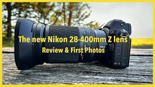 New Nikon 28400mm Z Lens Review amp First Photos [upl. by Atilemrac]