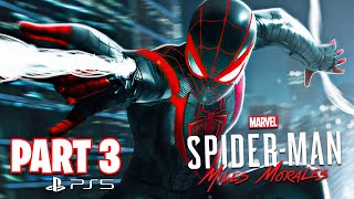 Spider Man Miles Morales PS5 Gameplay Walkthrough Part 3 Ending [upl. by Ilse]