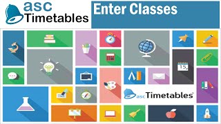 Enter Classes in ASC Timetables  ASC Timetables 2019  Automatic Timetable Generation Software [upl. by Damahom]