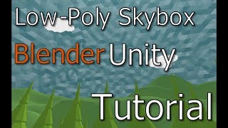 Low Poly Skybox  Blender  Unity [upl. by Manson248]