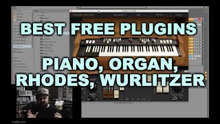 Best Free VST Plugins  Piano Organ Rhodes Wurlitzer [upl. by Etnauj535]