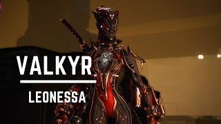 Warframe Valkyr Leonessa [upl. by Marcelo826]