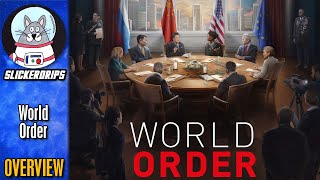 World Order  Overview [upl. by Flowers]