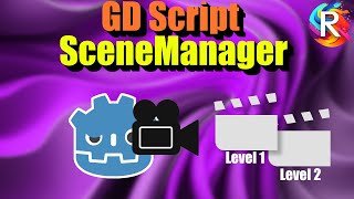 Godot 43 How to make a level scene manager in GDScript [upl. by Nerb912]