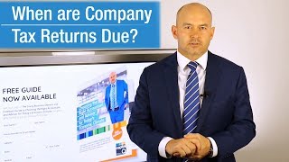 When Are Tax Returns Due for Companies in Australia [upl. by Fachini427]