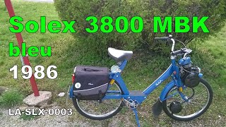 Solex 3800 MBK bleu de 1986 présentation  Lord Authentic  Solex [upl. by Ahtanoj]