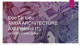 VLSI Technology Đọc Tài Liệu  Giao thức AMBA AXI  Phần 1 Document Reading AMBA AXI Protocol [upl. by Nnayllehs770]