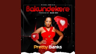 Bakundekere [upl. by Gathers]