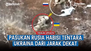 FULL Pertempuran Jarak Dekat Nekat Rebut Posisi Rusia Tentara Ukraina Berakhir Nahas Ditembaki [upl. by Von]