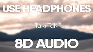 DJ Snake ft Cardi B Selena Gomez Ozuna – Taki Taki 8D Audio [upl. by Chandra848]