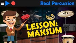 Real Percussion  Lesson Maksum [upl. by Amaras993]