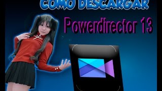 descargar Powerdirector 13  QuickTime Player full en español [upl. by Bernardine]