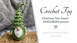 Amigurumi Christmas Tree Dwarf  NOT a Tutorial  Crochet New Year Decoration  Process [upl. by Hacceber513]