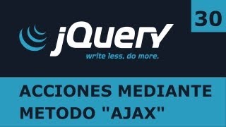 Tutorial jQuery 30 Peticiones con el método ajax [upl. by Crescantia]