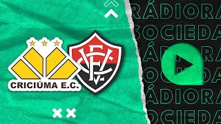 Criciúma x EC Vitória  Brasileirão Série B 2023  Rádio Sociedade [upl. by Egarton]