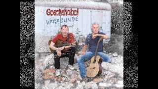 GOSCHEHOBEL  Vagabunde  CD Trailer [upl. by Idonna]