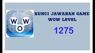 kunci jawaban game Wow Level 1275  Wow permainan [upl. by Can]