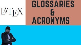 Latex Glossaries and Acronyms Latex Tutorial [upl. by Rives]