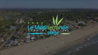 Visite Aérienne du camping MéditerranéePlage à Vias [upl. by Airtemak845]