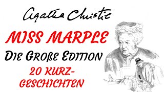 KRIMI Hörbuch  Agatha Christie  MISS MARPLE  DIE GROßE EDITION 2018  20 GESCHICHTEN  TEASER [upl. by Ahtaga328]