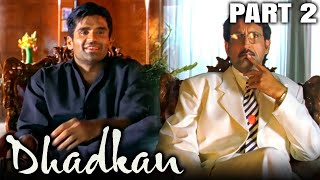 Dhadkan 2000 Part 2  Bollywood Romantic Movie l Akshay Kumar Sunil Shetty Shilpa Shetty [upl. by Yettie821]