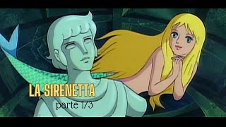 ⭐️ LA SIRENETTA 🌙 parte 13 [upl. by Berg]