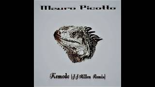 Mauro Picotto  Komodo Breakbeat Remix [upl. by Yelah306]