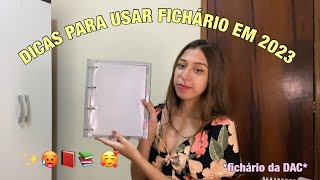 ✨DICAS PARA USAR FICHÁRIO EM 2023  fichário da DAC ✨📚🤩🥰📕 [upl. by Corbin579]