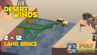 2  12 Land Brace  Poly Bridge Android [upl. by Aytnahs]