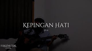 Kepingan Hati  St 12 cover FAKEMUSIK [upl. by Eimar81]