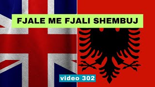 Anglisht  Fjale me fjali shembuj I Anglisht shqip perkthim I video 302 [upl. by Iram]