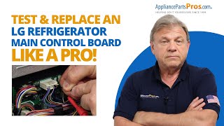 Main Control Board Replacement Made Easy for LG Refrigerator Owners [upl. by Kir263]