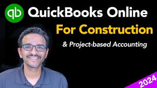 QuickBooks Online for Construction 2024 [upl. by Avehstab]